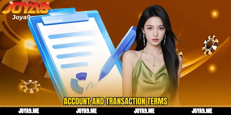 Account and transaction terms