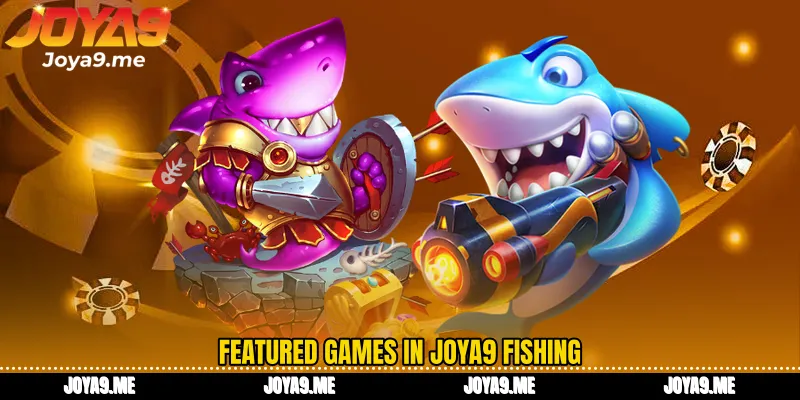 Featured games in Joya9 Fishing