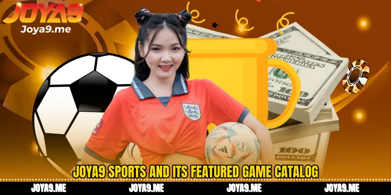 Joya9 Sports and its featured game catalog