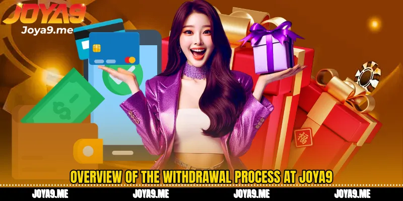 Overview of the withdrawal process at Joya9
