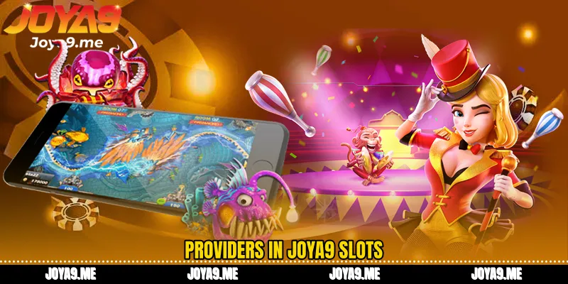 Providers in Joya9 Slots
