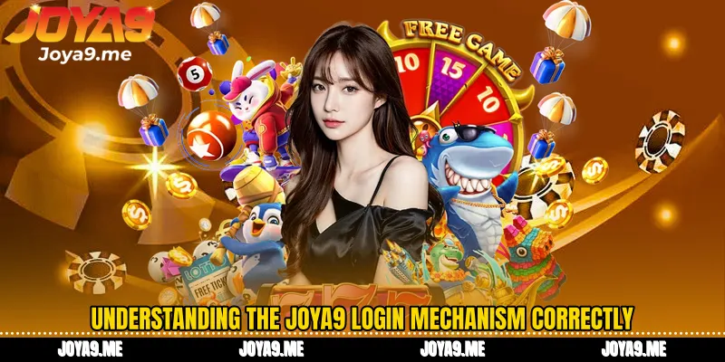 Understanding the Joya9 login mechanism correctly